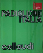 Collaudi - Padiglione Italia